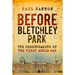 Before Bletchley Park: The Codebreakers of the First World War