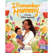 I Remember Mommy