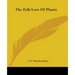 The Folk Lore Of Plants