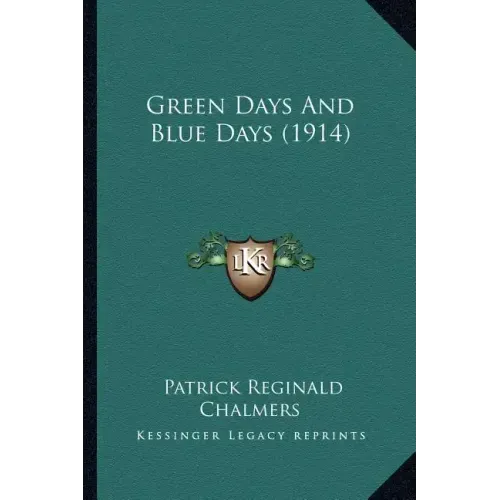 Green Days and Blue Days (1914)