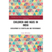 Children and Ngos in India: Development as Storytelling and Performance