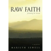 Raw Faith: Following the Thread