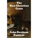 The Non-Christian Cross