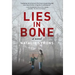 Lies in Bone