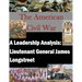 A Leadership Analysis: Lieutenant General James Longstreet