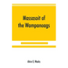 Massasoit of the Wampanoags; with a brief commentary on Indian character; and sketches of other great chiefs, tribes and nations; also a chapter on Sa