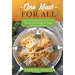 One Meal for All: Gluten Free, Dairy Free, Soy Free, Intermittent Fasting and Vegan Love to Cook Book