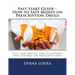 Fast Start Guide - How to Save Money on Prescription Drugs
