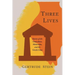Three Lives: Stories of the Good Anna, Melanctha, and the Gentle Lena