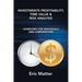 Investments Profitability, Time Value & Risk Analysis: Guidelines for Individuals and Corporations