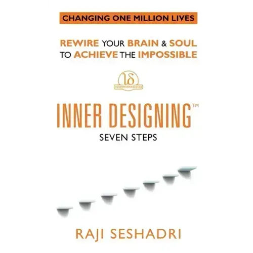 Inner Designing(TM) - Seven Steps