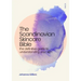 The Scandinavian Skincare Bible: The Definitive Guide to Understanding Your Skin