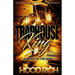 Traphouse King: Hungry for the Paper