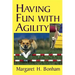 Having Fun with Agility