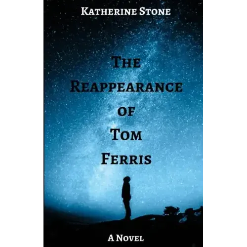 The Reappearance of Tom Ferris