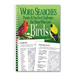 Word Searches, Puzzles and Fun Facts for Those Who Love Birds