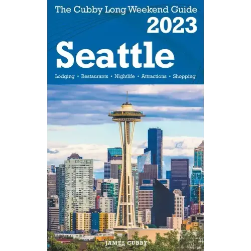 Seattle - The Cubby 2023 Long Weekend Guide