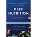 Deep Nutrition: Why Your Genes Need Traditional Food