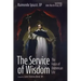 The Service of Wisdom: The Focus of Dominican Life
