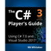 The C# Player's Guide (3rd Edition)