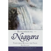 Remembering Niagara:: Tales from Beyond the Falls