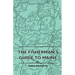 The Fisherman's Guide to Maine