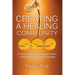 Creating a Healing Community