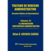 Tratado de Derecho Administrativo. Tomo VI. La Jurisdiccion Contencioso Administrativa