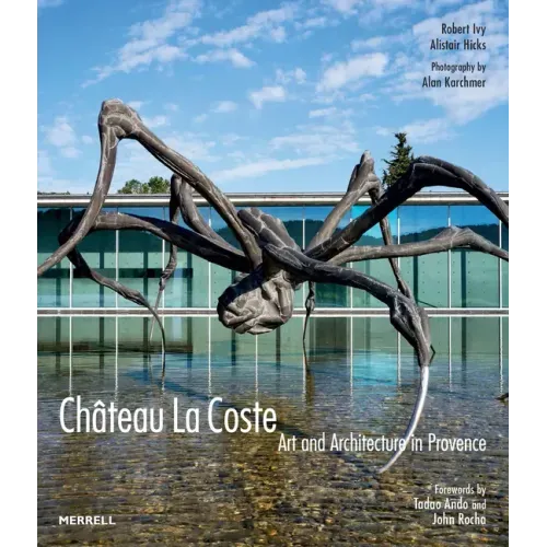 Château La Coste: Art and Architecture in Provence
