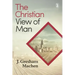 Christian View of Man: