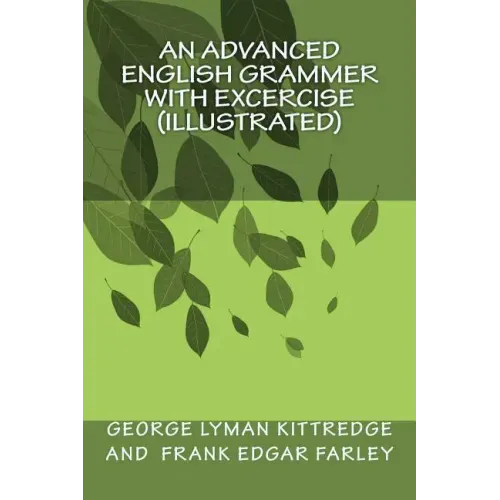An Advanced English Grammer with Excercise (illustrated)