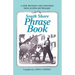 South Shore Phrase Book: A New, Revised and Expanded Nova Scotia Dictionary