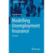 Modelling Unemployment Insurance: A Survey