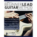 The Beginner Lead Guitar Method