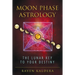 Moon Phase Astrology: The Lunar Key to Your Destiny