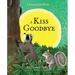 A Kiss Goodbye
