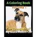 The Thoughts of My Black Mouth Cur: A Coloring Book Volume 1