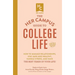 The Her Campus Guide to College Life, Updated and Expanded Edition: How to Manage Relationships, Stay Safe and Healthy, Handle Stress, and Have the Be