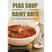 Peas Soup for Rainy Days: 100 Stories to Motivate and Inspire