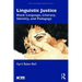 Linguistic Justice: Black Language, Literacy, Identity, and Pedagogy