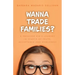Wanna Trade Families?: A Preacher's Kid's Journey in Search of Truth, Acceptance and Wholeness