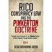 RICO Conspiracy Law and the Pinkerton Doctrine: Judicially Fusing Symmetry Of The Pinkerton Doctrine to RICO Conspiracy Through Mediate Causation