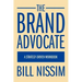 The Brand Advocate: A Strategy-Driven Workbook
