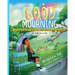 The Good Mourning: A Kid's Support Guide for Grief and Mourning Death