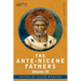 The Ante-Nicene Fathers: The Writings of the Fathers Down to A.D. 325, Volume IX: Recently Discovered Additions to Early Christian Literature;