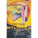 Trapped: Memoirs of a Gay Boy in the Fifties and Sixties