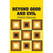 Beyond Good and Evil