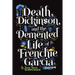 Death, Dickinson, and the Demented Life of Frenchie Garcia