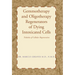 Gemmotherapy and Oligotherapy Regenerators of Dying Intoxicated Cells: Tridosha of Cellular Regeneration