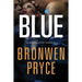 Blue: A Steamy Erotic Romance